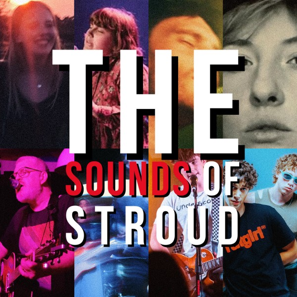 BRAND NEW COMPETITION: WIN one of three pairs of tickets to The Sounds of Stroud at The Sub Room